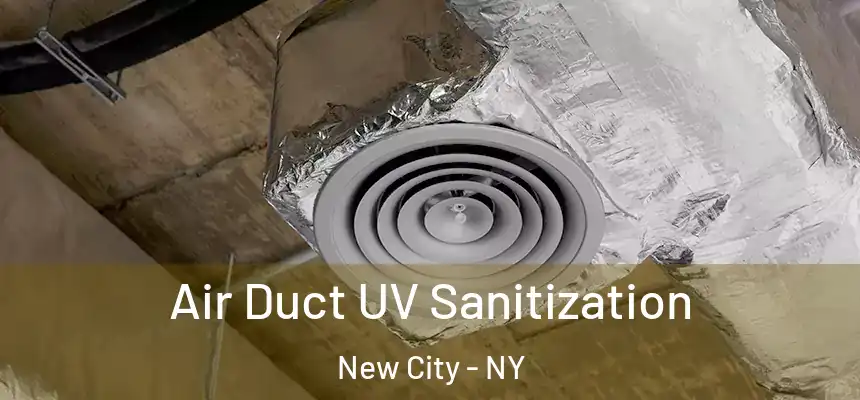  Air Duct UV Sanitization New City - NY
