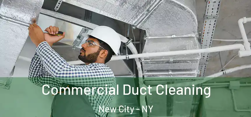  Commercial Duct Cleaning New City - NY