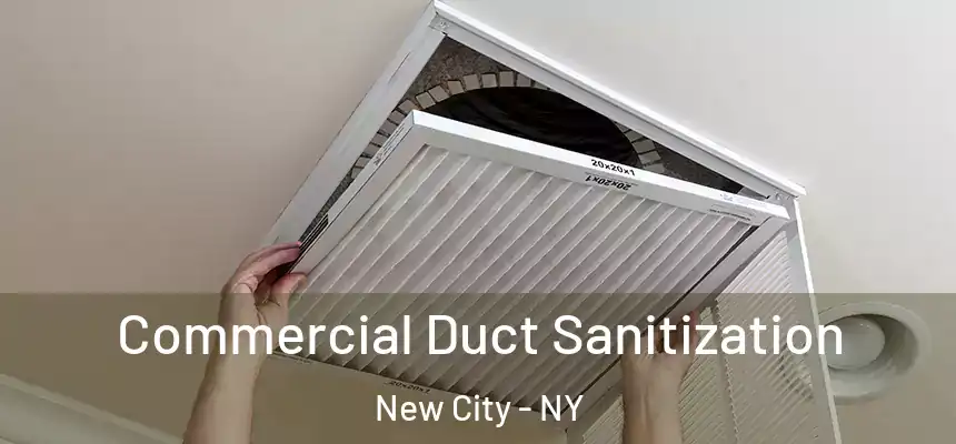  Commercial Duct Sanitization New City - NY