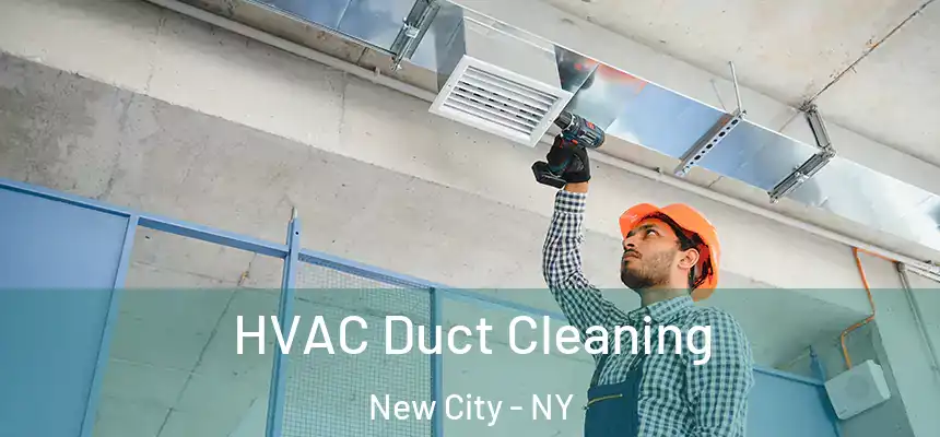HVAC Duct Cleaning New City - NY