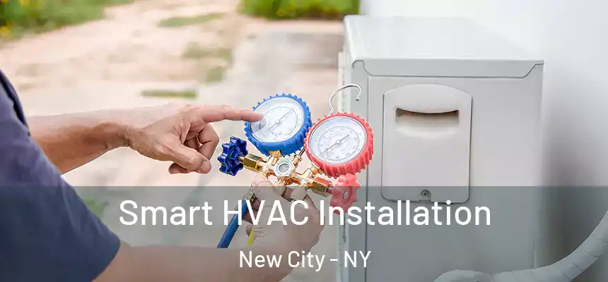  Smart HVAC Installation New City - NY